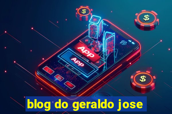 blog do geraldo jose